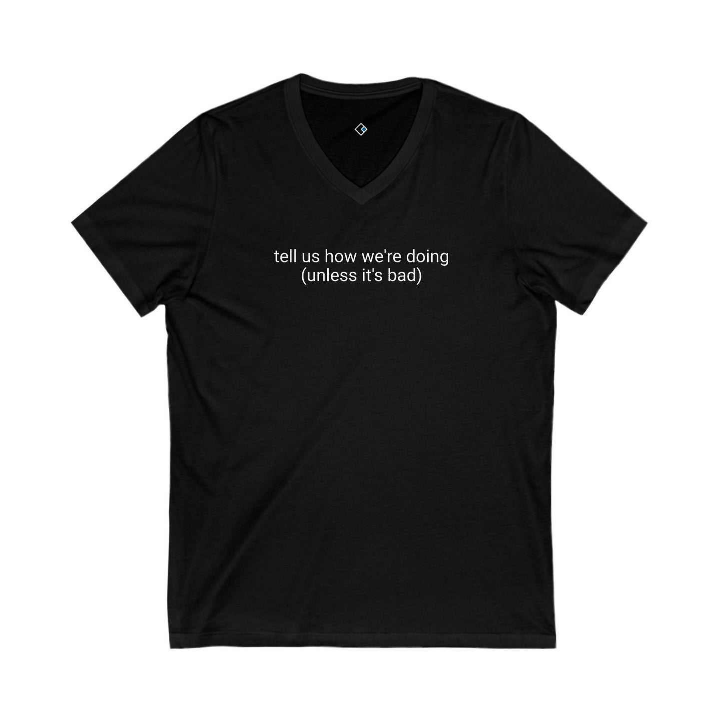 Only Good Feedback V-Neck Tee