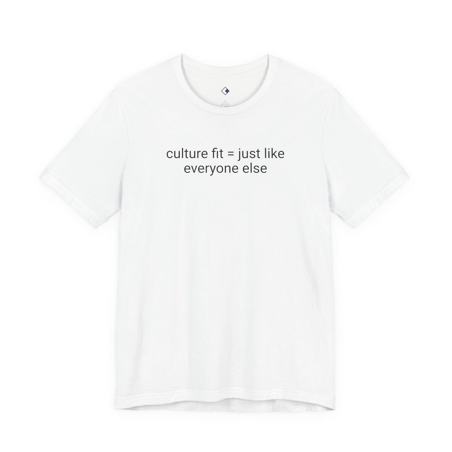 Culture Fit Tee