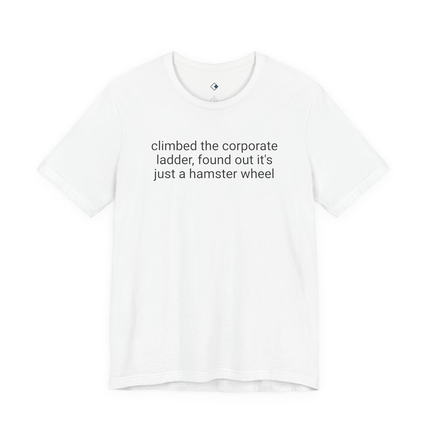 Corporate Ladder Tee