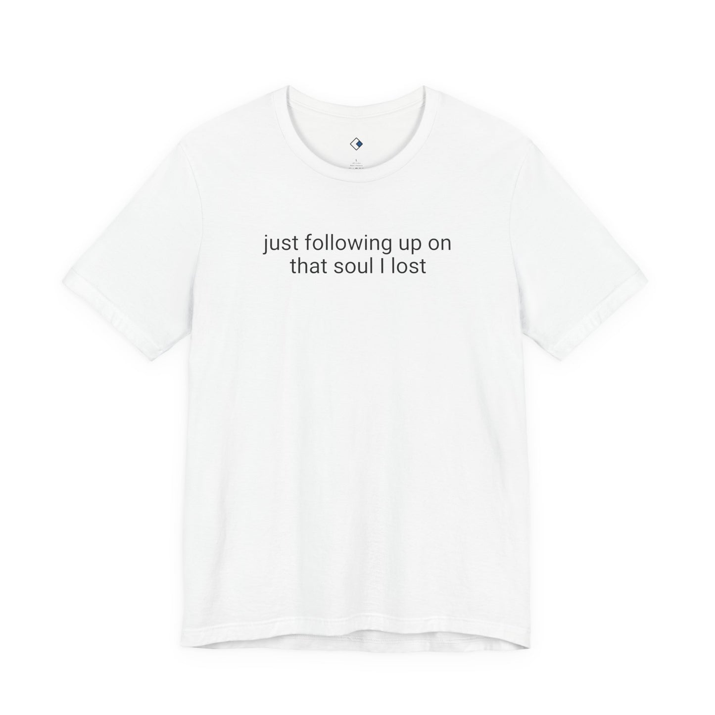 Following Up Tee