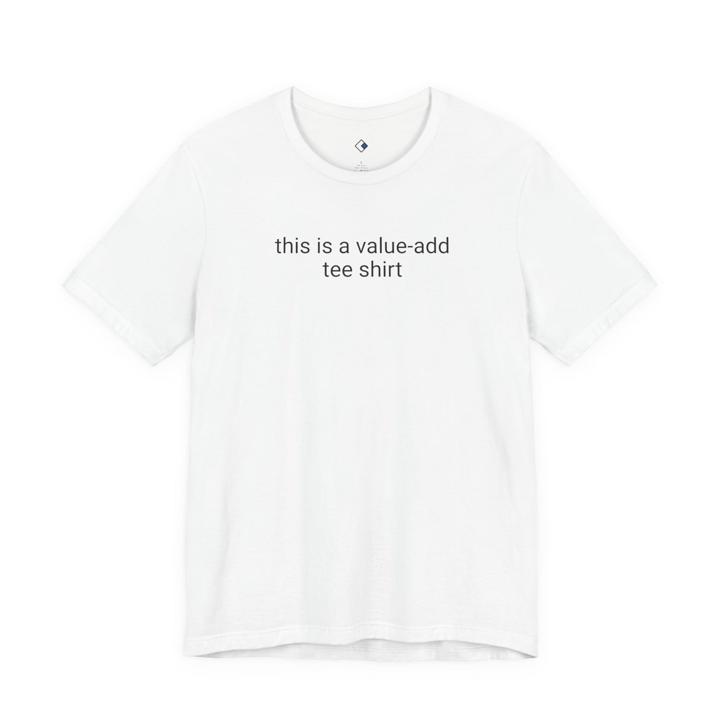 Value-Add Tee