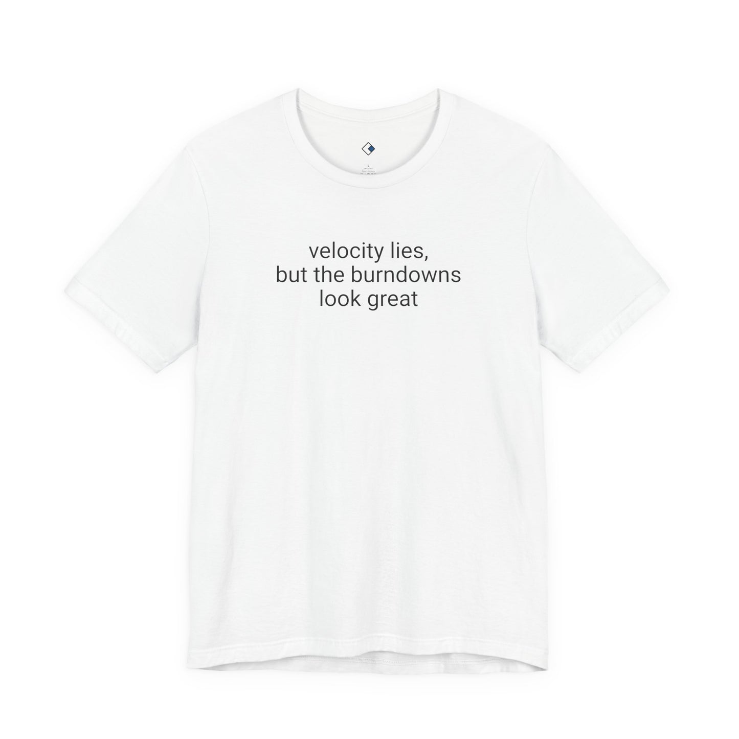 Velocity Lies Tee