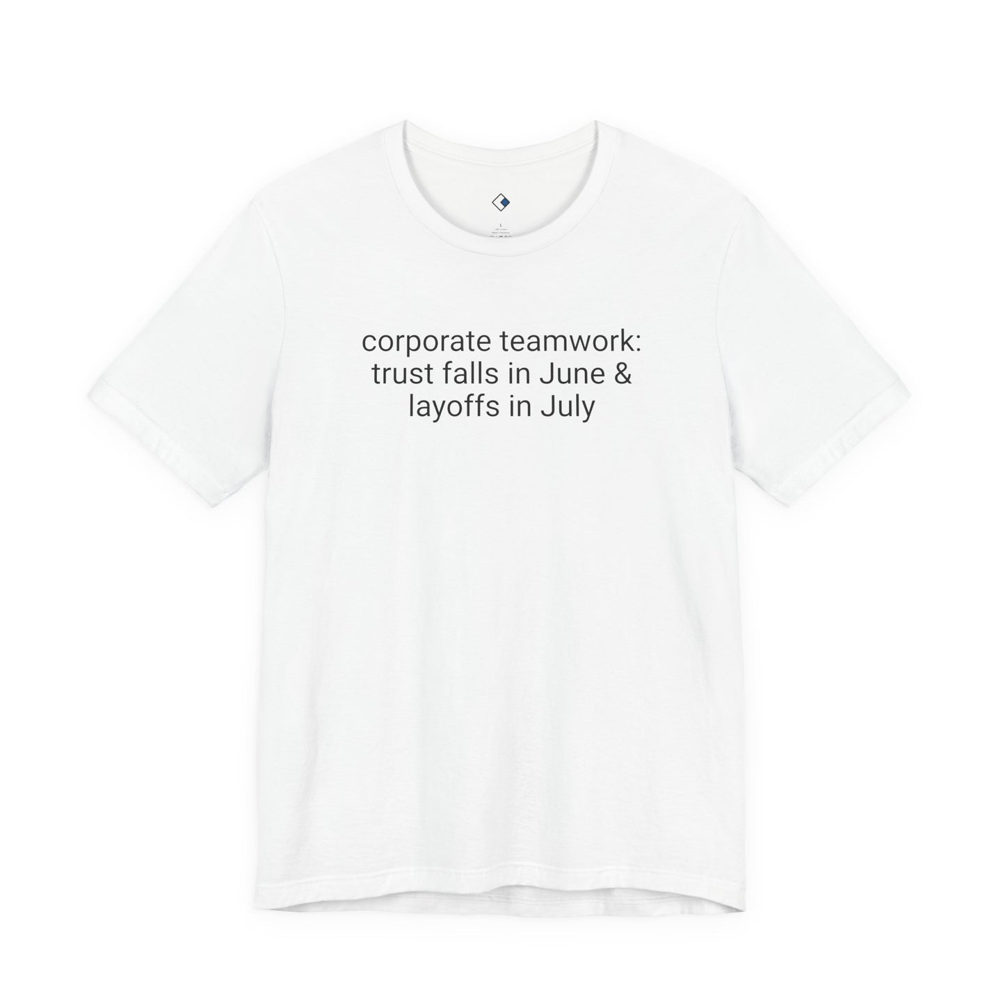 Corp. Teamwork Tee