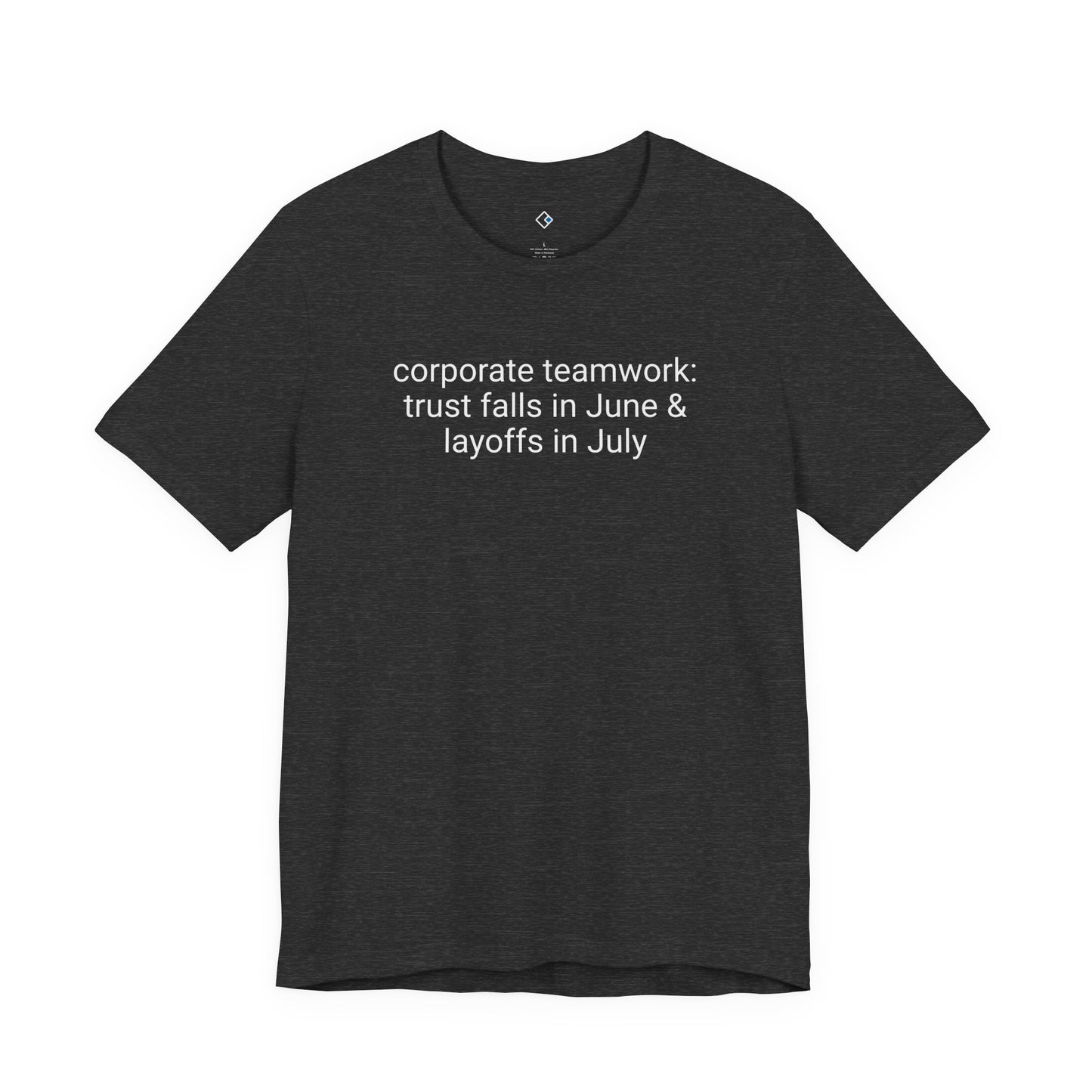Corp. Teamwork Tee