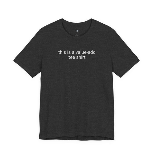 Value-Add Tee