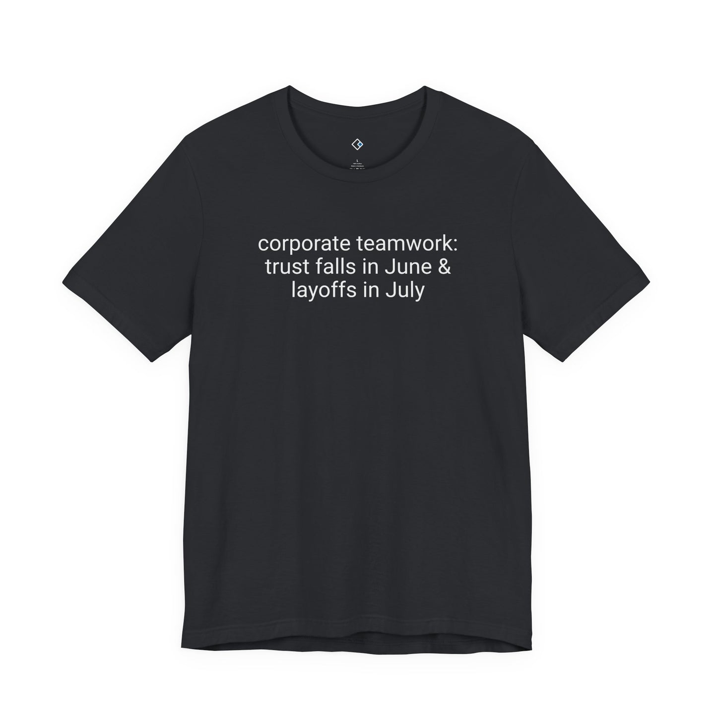 Corp. Teamwork Tee