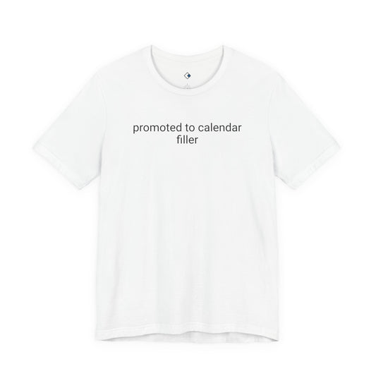 Calendar Filler Tee